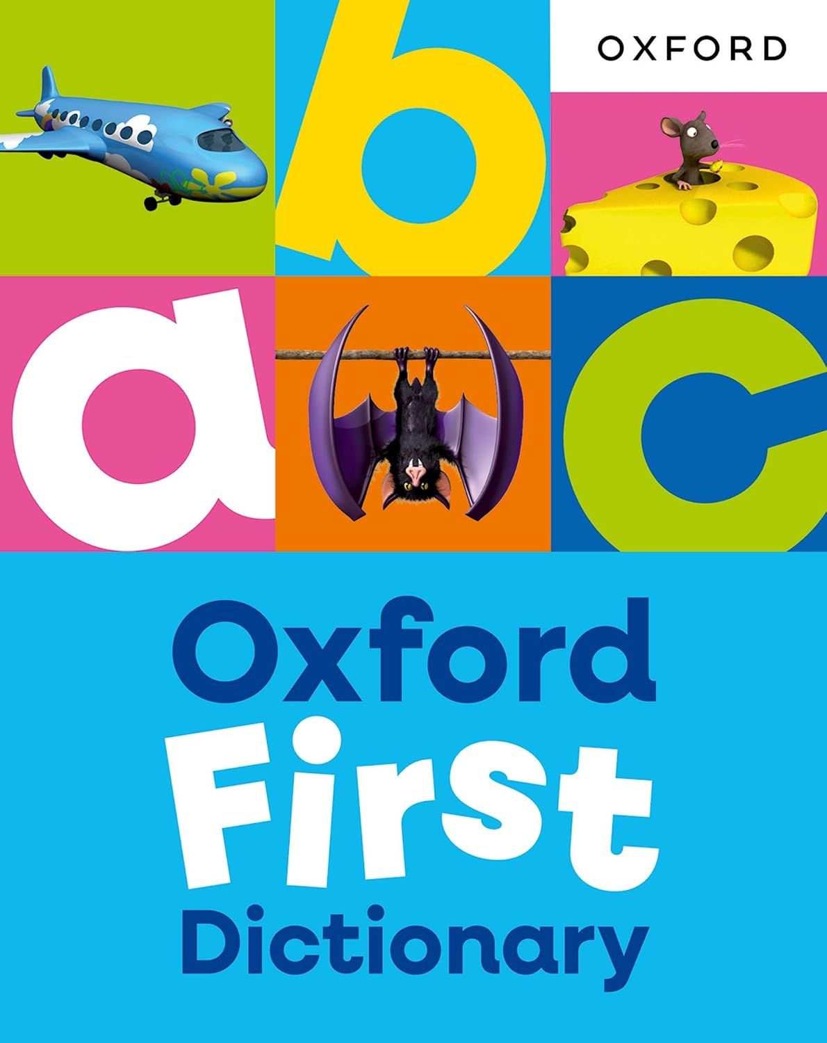  Oxford First Dictionary: Illustrated dictionary for children age 5+ (Oxford First Dictionaries) 