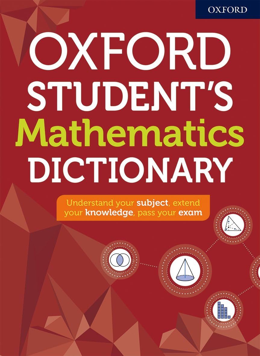  Oxford Student's Mathematics Dictionary 