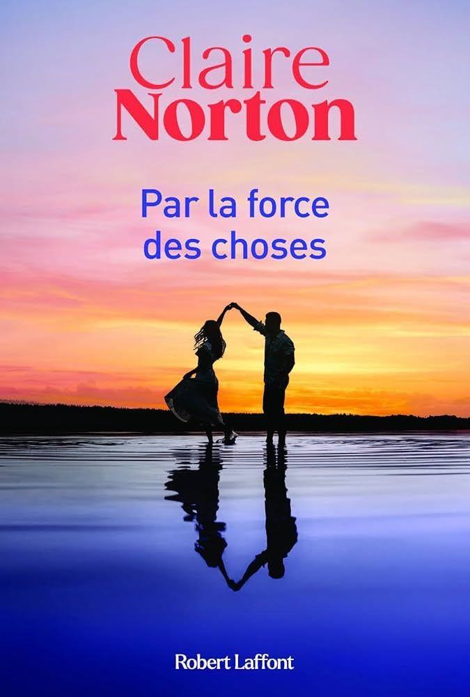  Par La Force Des Choses 