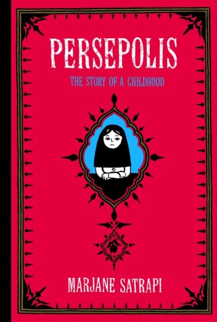  Persepolis : The Story of a Childhood 
