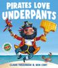  Pirates Love Underpants 