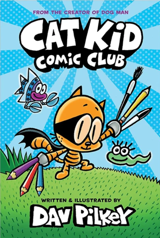  Cat Kid Comic Club #01: Cat Kid Comic Club: A Graphic Novel 