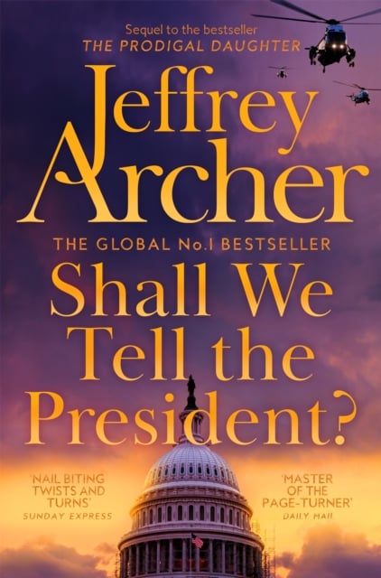  Shall We Tell The President? 