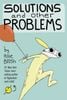 solutions and other problems