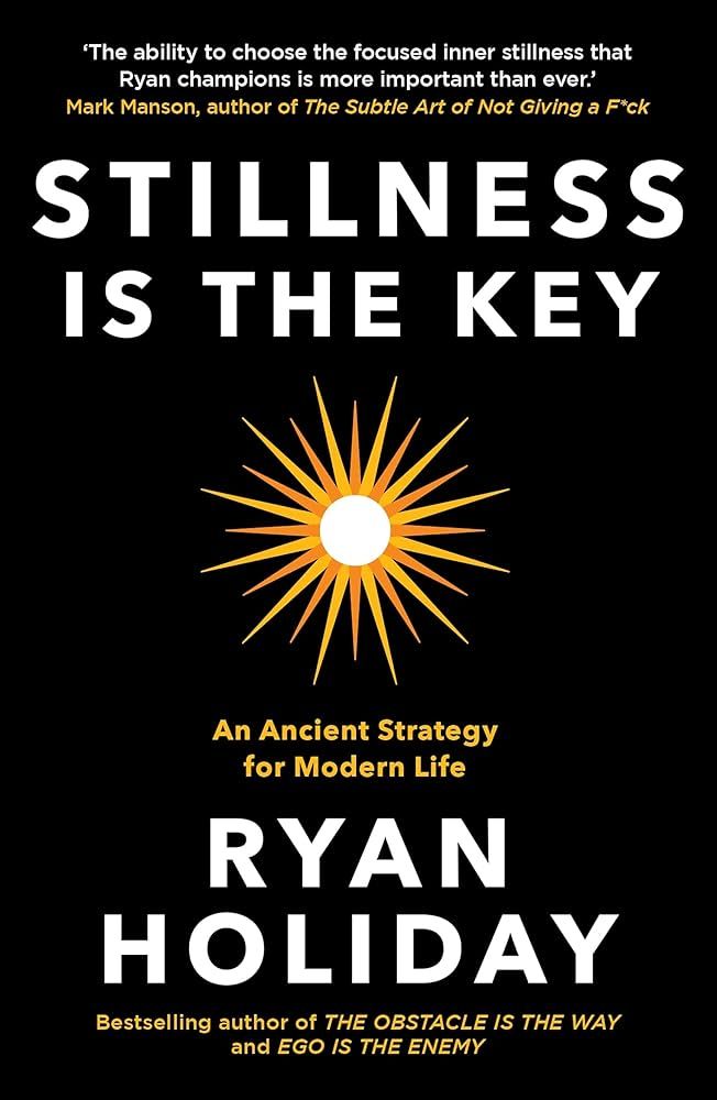  Stillness Is The Key 