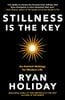 Stillness is the Key