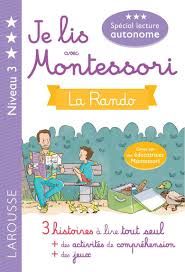  Je Lis Avec Montessori - NIveau 3. La Rando 