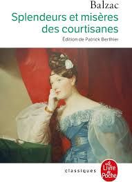  Splendeurs Et Miseres Des Courtisanes 
