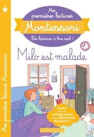  Mes Premieres Lectures Montessori - Milo Est Malade 
