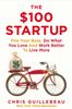  The $100 Startup 