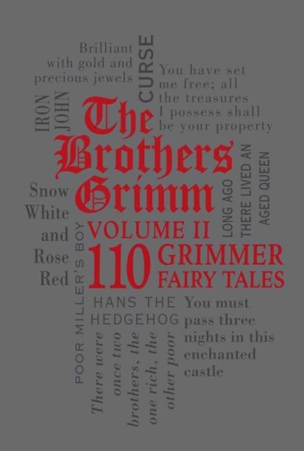  The Brothers Grimm Volume II: 101 Grimmer Fairy Tales 