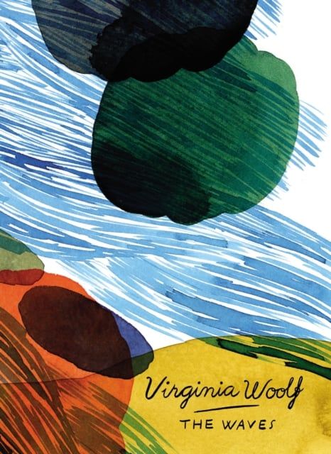  The Waves (Vintage Classics Woolf Series) 