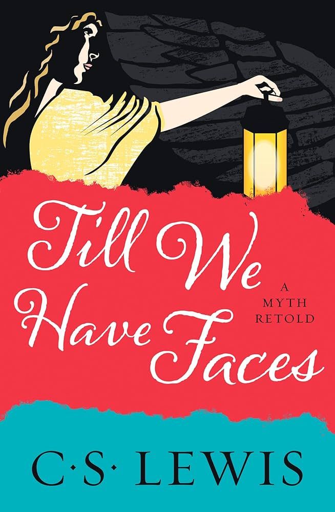  Till We Have Faces 