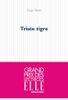 Triste Tigre