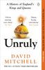  Unruly: A History of England's Kings and Queens 