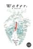 Water: A Chronicle