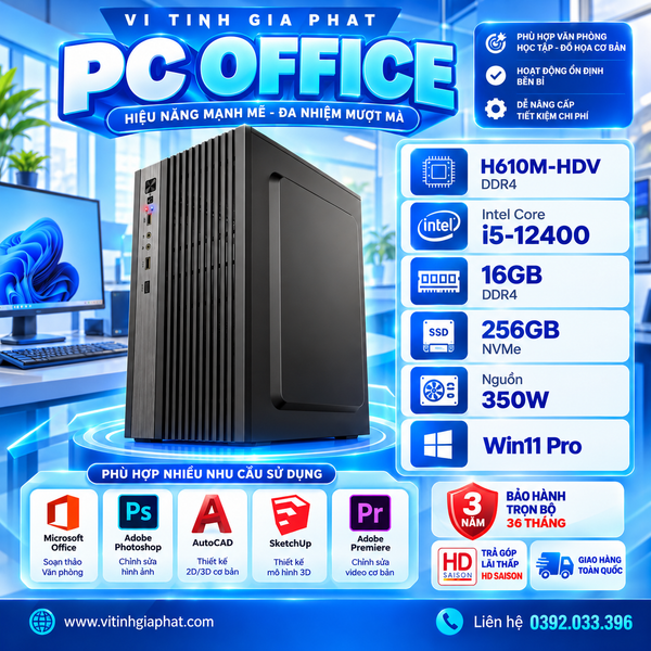 PC Văn Phòng phổ thông i5-12400 - 16G RAM - SSD 256G Nvme - Win 11 Pro bản quyền