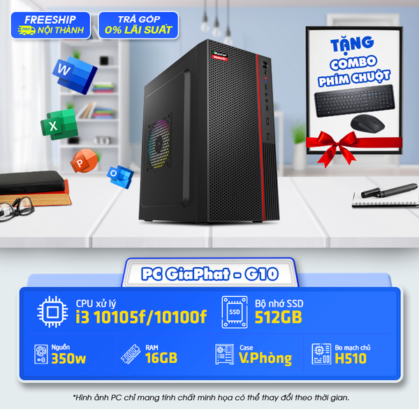 PC Văn Phòng Gen 10 - SSD 512G, Ram 16GB, dành cho học sinh, sinh viên