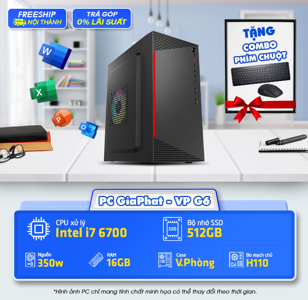 PC Văn Phòng G6 - i7 6700, 16G RAM, 512G SSD dành cho Học sinh, Sinh Viên Học Online