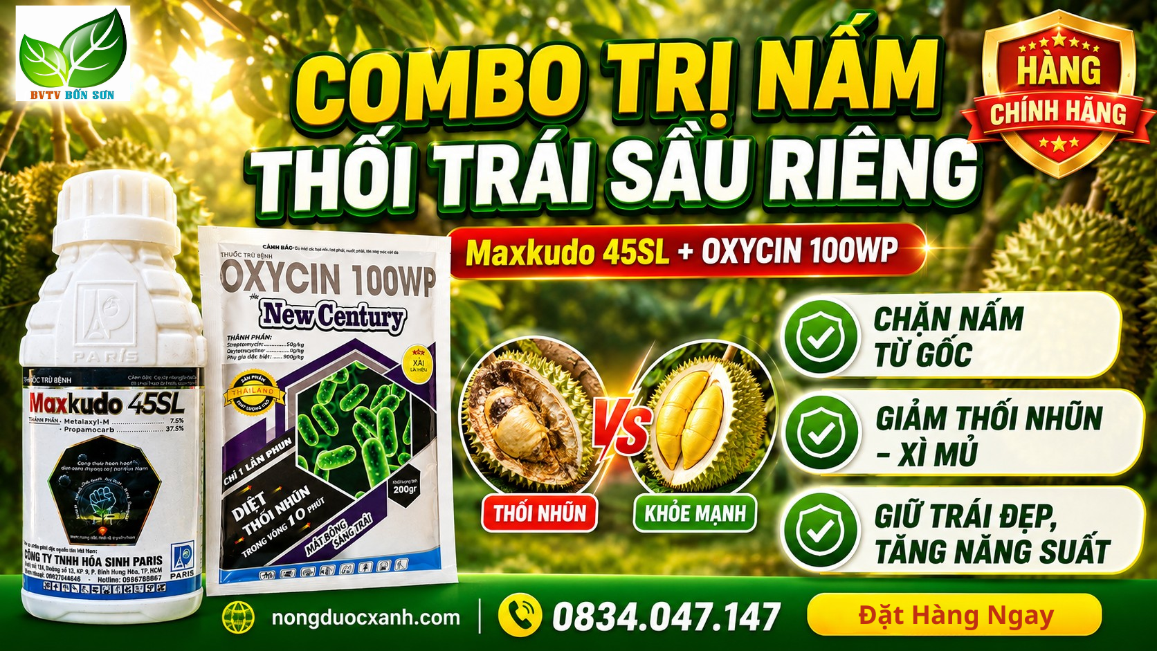  Combo Trị Nấm Thối Trái Sầu Riêng - Maxkudo 45SL + New Century Xử Lý Nấm Khuẩn Từ Gốc Đến Trái 