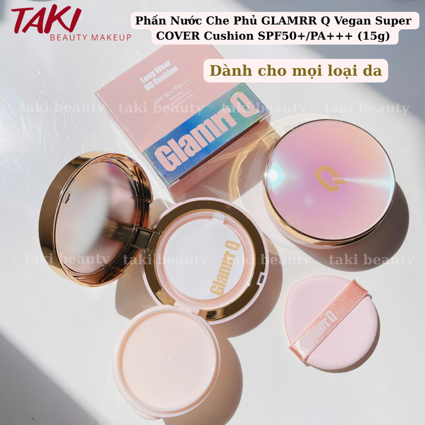 Phấn Nước Che Phủ GLAMRR GLOW/ DD/ COVER Q Vegan Super Cover Cushion SPF50+/PA+++