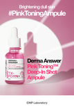  [ Tem LG ] Tinh Chất CNP Derma Answer Mela Spot Brightening Ampule Vit C /Active Boost PDRN /Pink Toning Deep-In Shot Ampule 