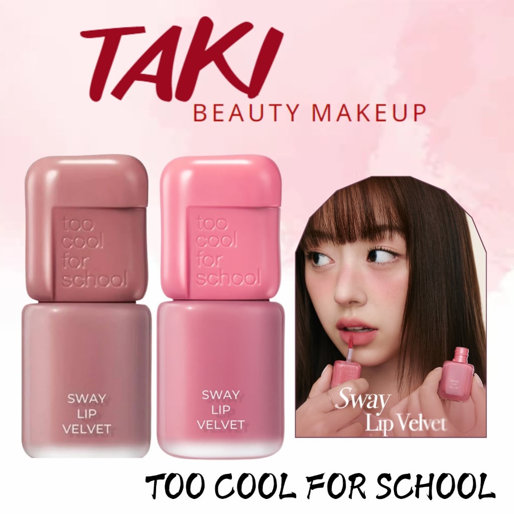  Son Bùn Mềm Mịn Too Cool For School Sway Lip Velvet Ajak Tint 3.3g 