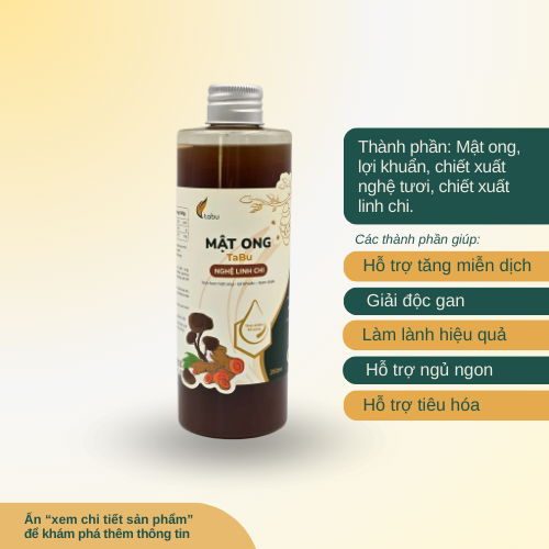  MẬT ONG TABU NGHỆ LINH CHI (MẬT ONG LÊN MEN NÂNG CẤP NGHỆ VÀ LINH CHI) 