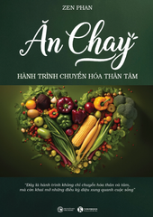 Ăn chay - Hành trình chuyển hoá thân tâm