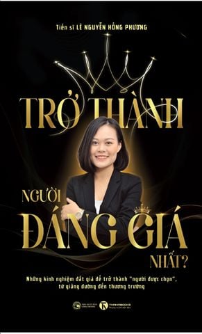 Trở thành người đáng giá nhất