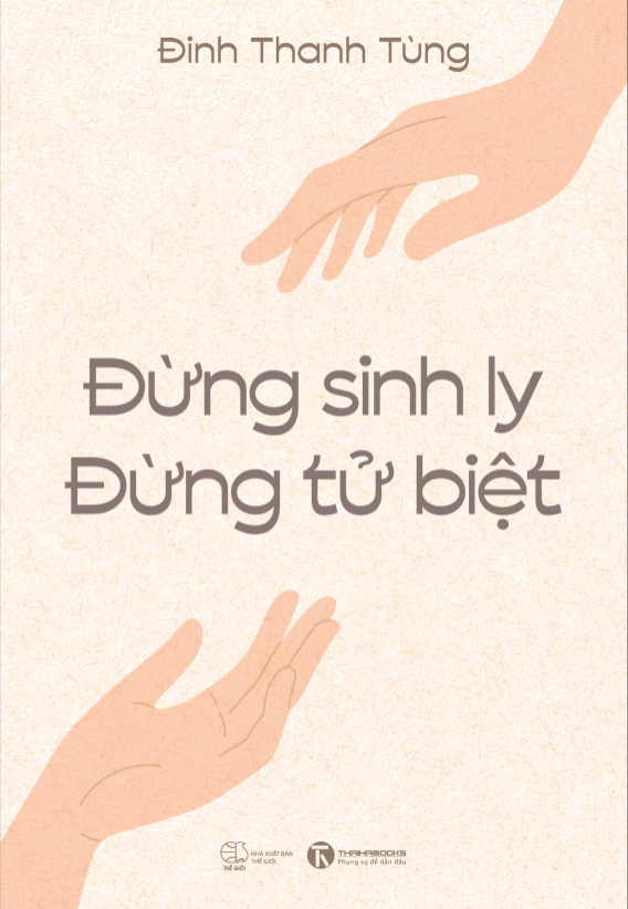 Đừng sinh ly, đừng tử biệt