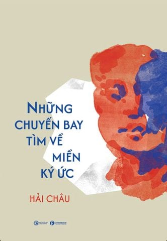 Những chuyến bay tìm về miền ký ức