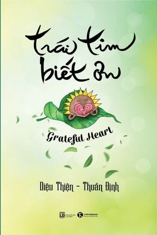 Trái tim biết ơn - Grateful heart