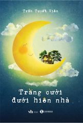 Trăng cười dưới hiên nhà