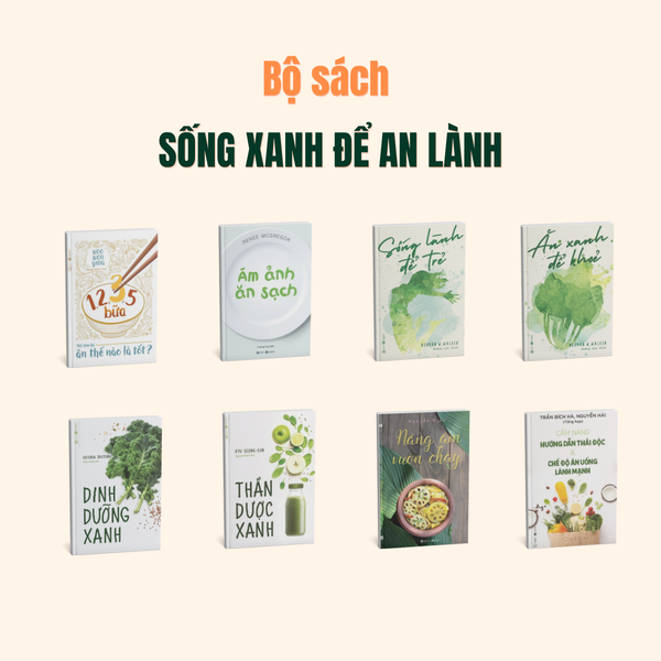 Bộ sách Sống xanh để an lành
