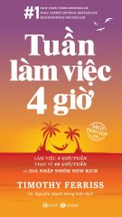 Tuần làm việc 4 giờ (sách bỏ túi)