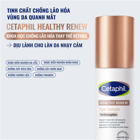 Serum tinh chất chống lão hóa vùng da quanh mắt, dịu lành cho da nhạy cảm CETAPHIL HEALTHY RENEW EYE SERUM 15ML