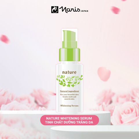 Serum Naris Nature Dưỡng Sáng Da 30ml Whitening Serum