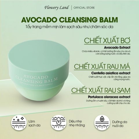 Sáp Tẩy Trang Avocado FLOWERY LAND 60G Làm Sạch Sâu Make-up Dày Dễ Nhũ Hóa Không Bết Rít & Dưỡng Cho Da Nhạy Cảm