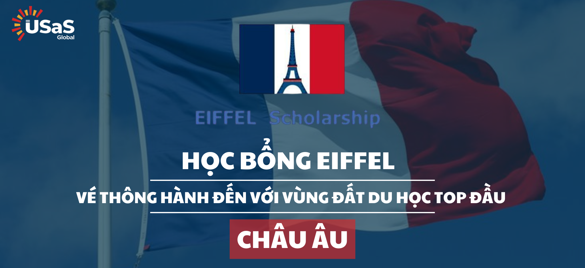  Học bổng Eiffel - Pháp 