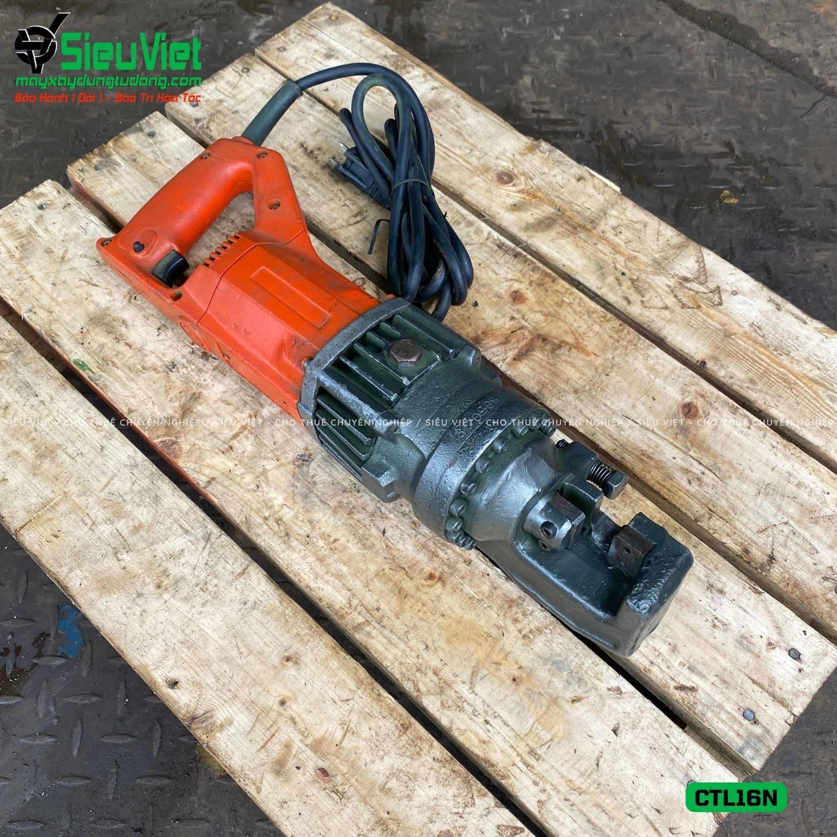 Thuê Tháng Máy cắt sắt cầm tay phi 6-16 CTL16N Nhật Bản - Điện 220V, 1 Pha