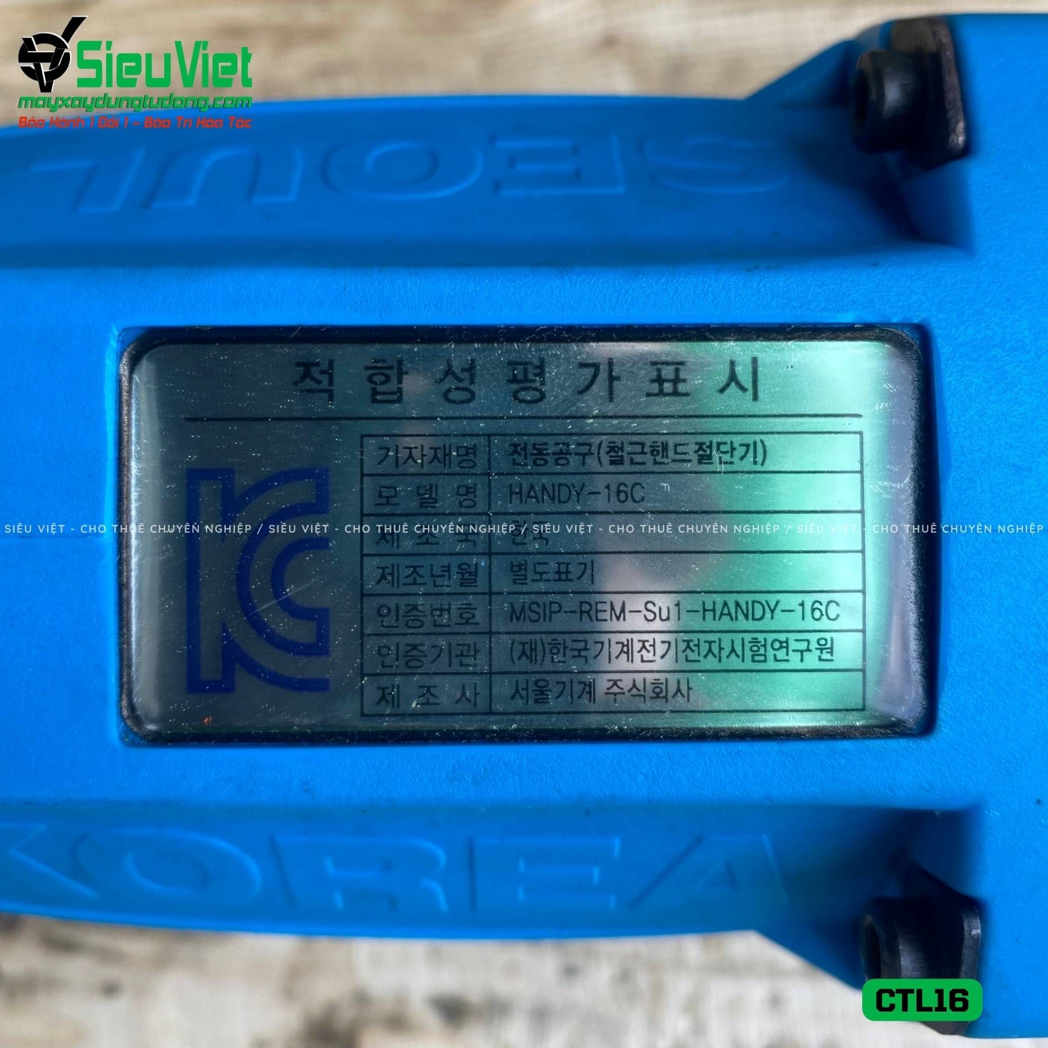 Thuê Tháng Máy cắt sắt cầm tay phi 6-16 CTL16 Hàn Quốc - Điện 220V, 1 Pha