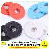  Vòng Đệm Khóa Cố Định Chống Rơi Và Bảo Vệ Dây Đàn Guitar 