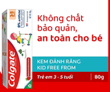  Kem đánh răng Colgate Kid Free From cho bé 3-5 tuổi không chất bảo quản 80g 