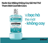  Nước súc miệng không cay giúp hơi thở thơm mát Listerine Cool Mint Zero Alcohol 250ml 