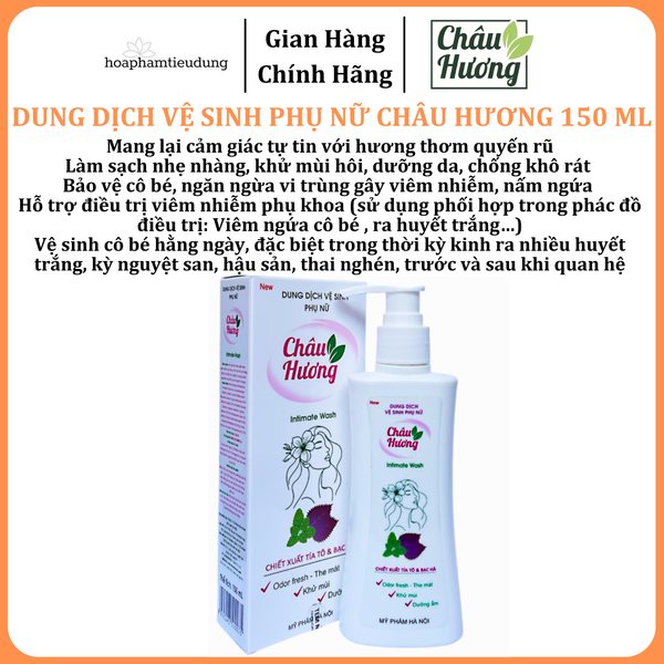  Dung Dịch Vệ Sinh Phụ Nữ Châu Hương 150 ml Chiết Xuất Tía Tô & Bạc Hà / Trầu Không & Bạc Hà 