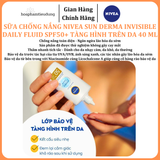  Sữa Chống Nắng NIVEA SUN Derma Invisible Daily Fluid SPF50+ Tàng Hình Trên Da 40 ml 