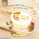  Kem Tuyết Tẩy Tế Bào Chết LASHE SUPERFOOD Dưỡng Sáng Da Hương Quả Mọng / Hương Bánh Nướng 220G 
