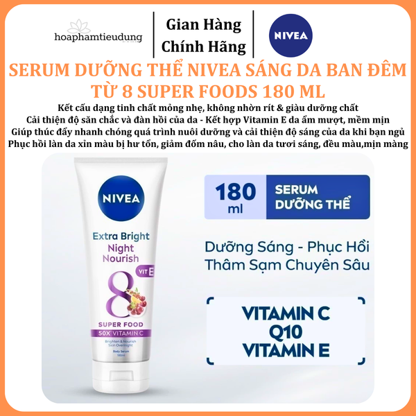  Serum Dưỡng Thể NIVEA Sáng Da Ban Đêm từ 8 Super Foods 180 ml 