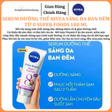  Serum Dưỡng Thể NIVEA Sáng Da Ban Đêm từ 8 Super Foods 180 ml 